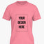 Custom T Shirt - Pink Color Premium Personalized T-Shirts by Shopsery image 0